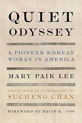 Cover of 'Quiet Odyssey' by Mary Paik Lee