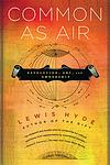 Cover of 'Common As Air' by Lewis Hyde