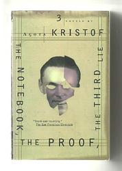 Cover of 'The Notebook, The Proof, The Third Lie' by Agota Kristof