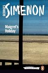 Cover of 'Maigret's Holiday' by Georges Simenon