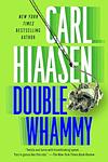 Cover of 'Double Whammy' by Carl Hiaasen