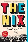 Cover of 'The Nix' by Nathan  Hill