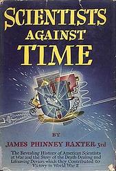 Cover of 'Scientists Against Time' by James Phinney Baxter III