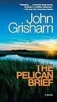 Cover of 'The Pelican Brief' by John Grisham