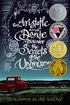 Cover of 'Aristotle And Dante Discover The Secrets Of The Universe' by Benjamin Alire Sáenz