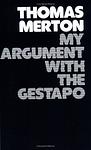 Cover of 'My Argument With The Gestapo' by Thomas Merton