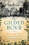 Cover of 'The Gilded Hour' by Sara Donati