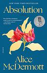 Cover of 'Absolution' by Alice McDermott