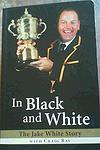 Cover of 'In Black And White' by Jake  White