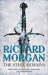 Cover of 'The Steel Remains' by Richard Morgan