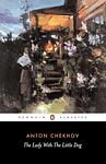Cover of 'The Lady With The Little Dog And Other Stories, 1896 1904' by Anton Chekhov