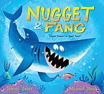Cover of 'Nugget And Fang' by Tammi Sauer