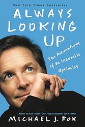 Cover of 'Always Looking Up' by Michael J. Fox