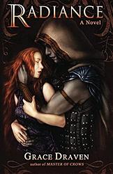 Cover of 'Radiance' by Grace Draven