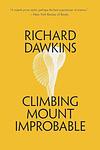 Cover of 'Climbing Mount Improbable' by Richard Dawkins