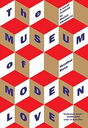 Cover of 'The Museum Of Modern Love' by Heather Rose