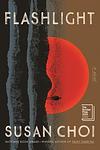 Cover of 'Flashlight' by Susan Choi