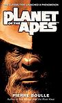 Cover of 'Planet Of The Apes' by Pierre Boulle