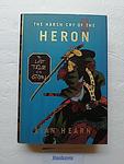 Cover of 'Harsh Cry Of The Heron' by Lian Hearn