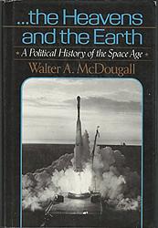 Cover of 'The Heavens and the Earth' by Walter A. McDougall