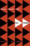 Cover of 'Only Forward' by Michael Marshall Smith