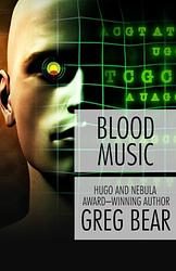 Cover of 'Blood Music' by Greg Bear
