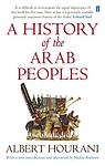 Cover of 'A History Of The Arab Peoples' by Albert Hourani