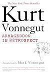 Cover of 'Armageddon In Retrospect' by Kurt Vonnegut