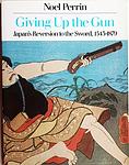 Cover of 'Giving Up The Gun' by Noel Perrin