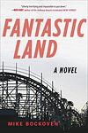 Cover of 'Fantastic Land' by Mike Bockoven