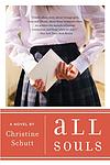 Cover of 'All Souls' by Christine Schutt