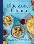 Cover of 'The Blue Zones Kitchen' by Dan Buettner