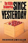 Cover of 'Since Yesterday' by Frederick Lewis Allen