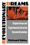 Cover of 'Revolutionary Dreams' by Richard Stites