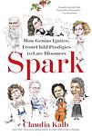 Cover of 'Spark' by Claudia Kalb