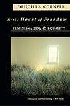 Cover of 'At The Heart Of Freedom' by Drucilla Cornell