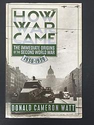 Cover of 'How War Came' by Donald Cameron Watt