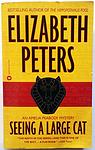 Cover of 'Seeing A Large Cat' by Elizabeth Peters
