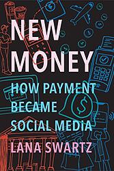 Cover of 'New Money' by Lana Swartz