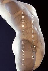 Cover of 'Skeletons' by Deborah Landau