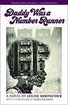 Cover of 'Daddy Was A Number Runner' by Louise Meriwether