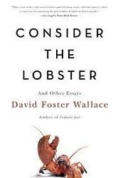 Cover of 'Consider The Lobster' by David Foster Wallace