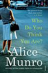Cover of 'Who Do You Think You Are?' by Alice Munro