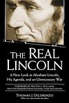 Cover of 'The Real Lincoln' by Thomas J. DiLorenzo