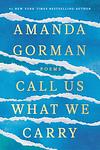 Cover of 'Call Us What We Carry' by Ed Gorman