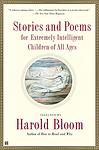 Cover of 'Stories And Poems For Extremely Intelligent Children Of All Ages' by Harold Bloom