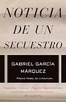 Cover of 'News Of A Kidnapping' by Gabriel García Márquez