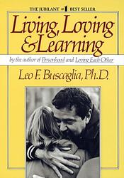 Cover of 'Living, Loving And Learning' by Leo Buscaglia