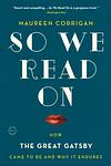Cover of 'So We Read On' by Maureen Corrigan