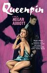 Cover of 'Queenpin' by Megan Abbott